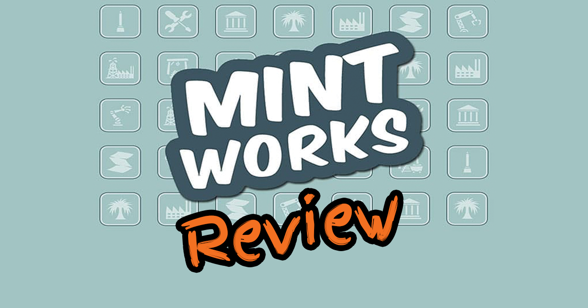 Mint Works - Review